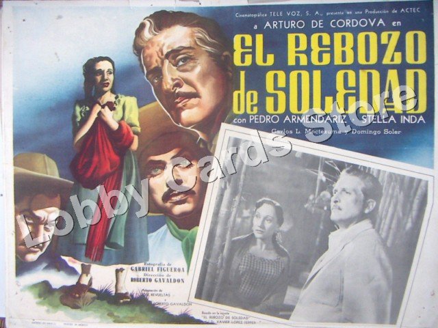ARTURO DE CORDOVA/EL REBOSO DE SOLEDAD